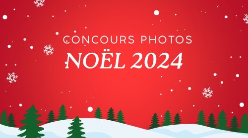 Concours photos 2024 : sur le thème de Noël